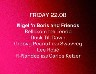 22/08 | Toffler Presents Nigel 'n Boris and Friends